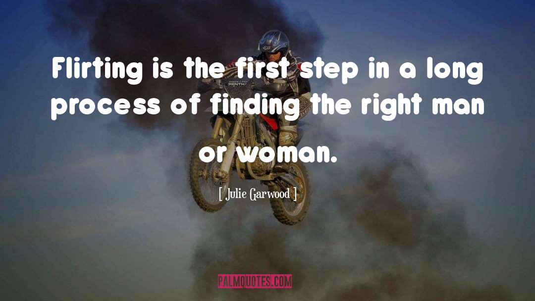 Finding The Right Man quotes by Julie Garwood