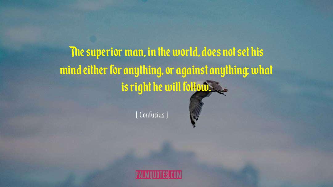 Finding The Right Man quotes by Confucius