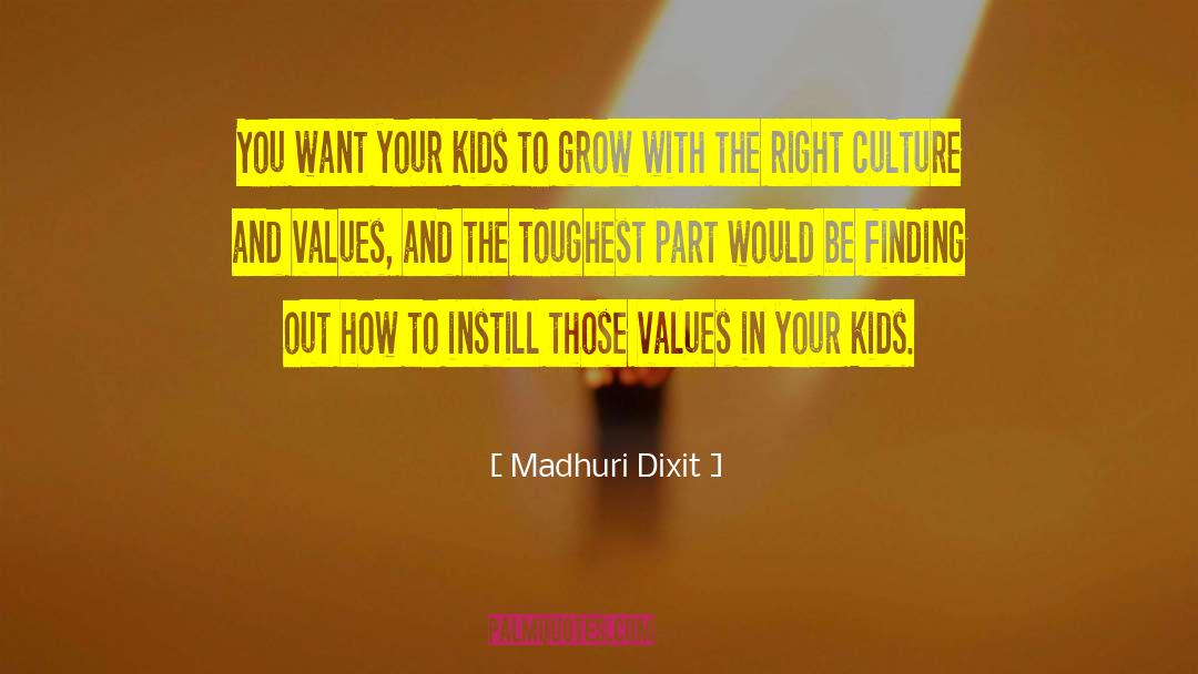 Finding The Right Person quotes by Madhuri Dixit