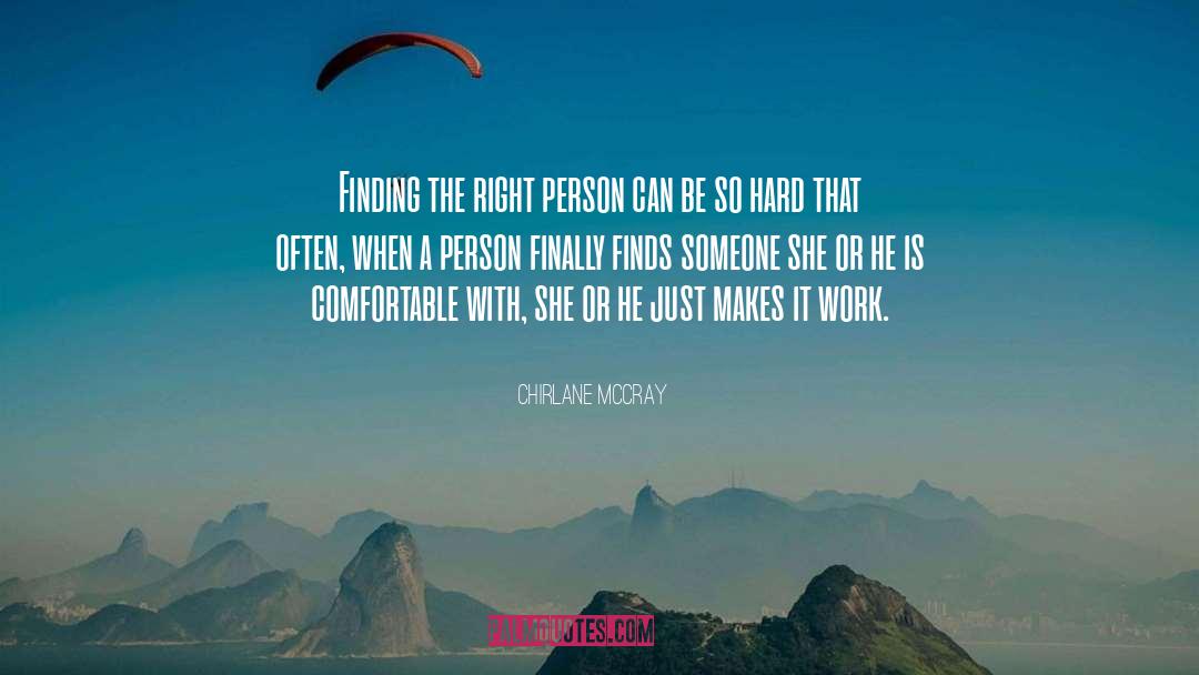 Finding The Right Person quotes by Chirlane McCray