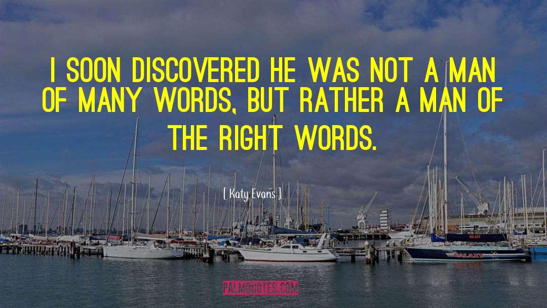 Finding The Right Words quotes by Katy Evans