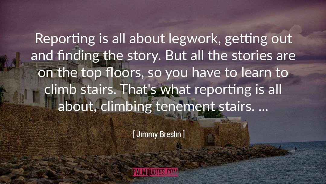 Finding The Story quotes by Jimmy Breslin