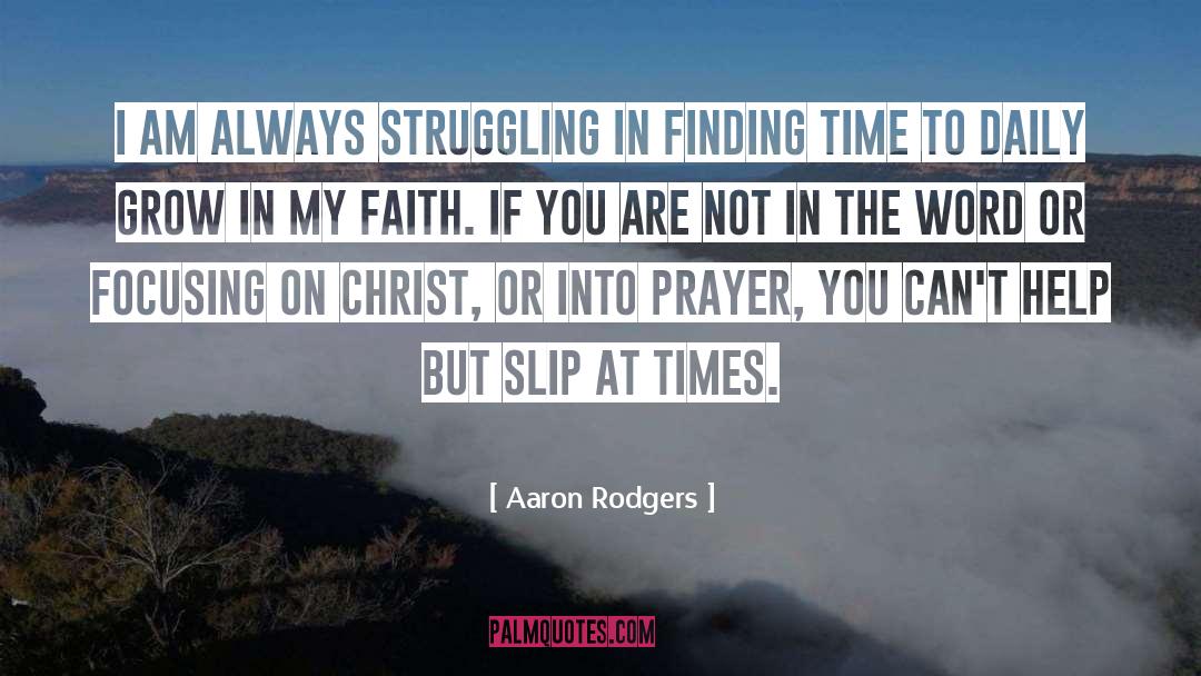 Finding Time quotes by Aaron Rodgers