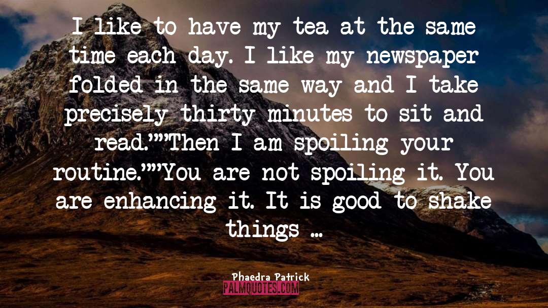 Finding Time To Read quotes by Phaedra Patrick
