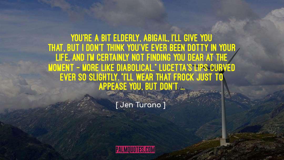 Finding You quotes by Jen Turano