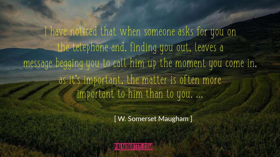 Finding You quotes by W. Somerset Maugham