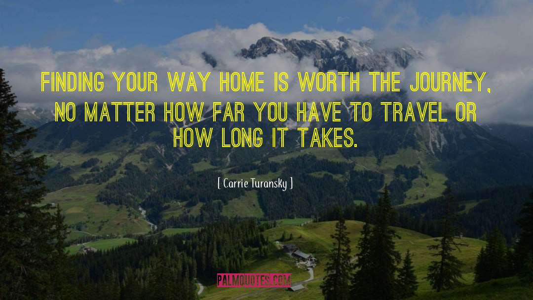 Finding Your Way quotes by Carrie Turansky