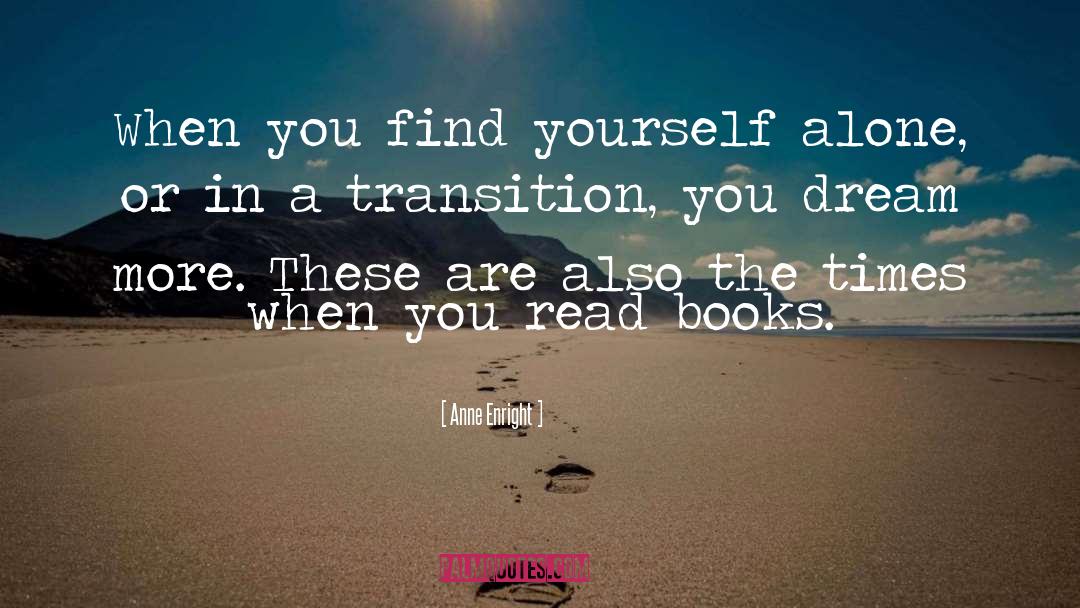 Finding Yourself Beautiful quotes by Anne Enright