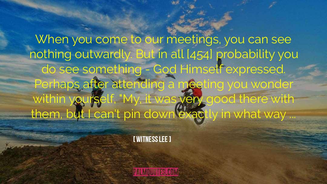 Finding Yourself In God quotes by Witness Lee