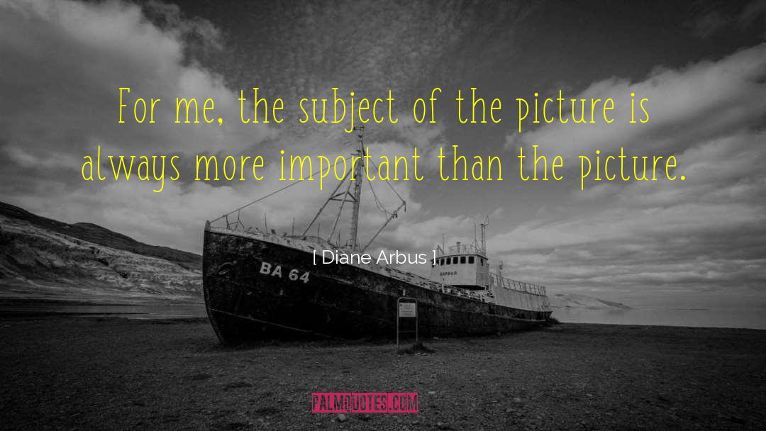Fine Art Photograph quotes by Diane Arbus