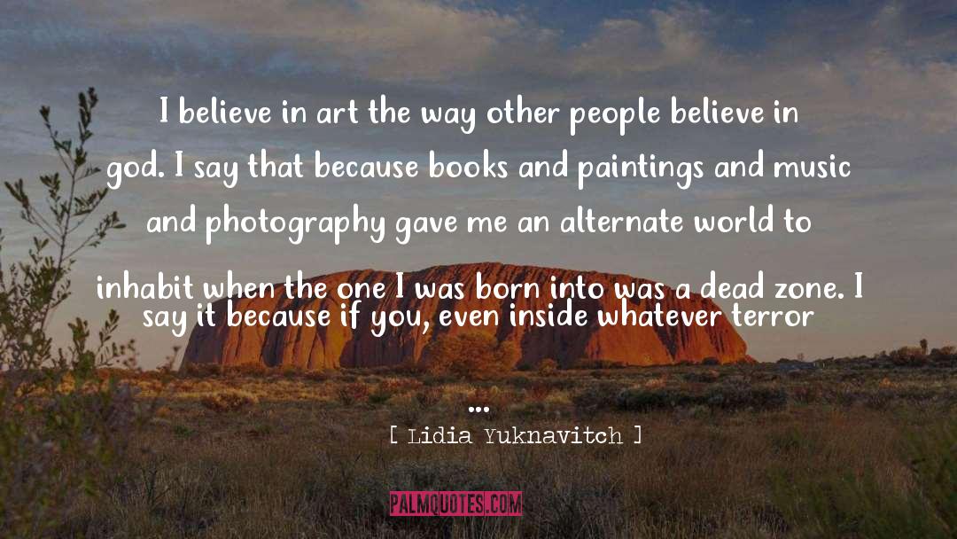 Fine Art Photography quotes by Lidia Yuknavitch