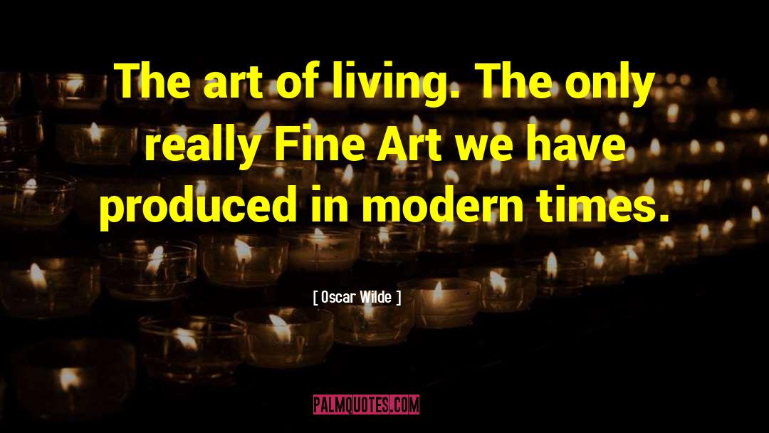 Fine Art quotes by Oscar Wilde