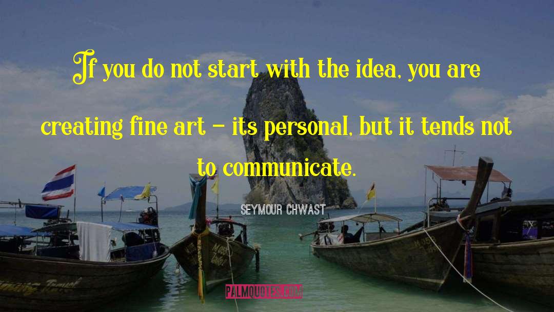 Fine Art quotes by Seymour Chwast