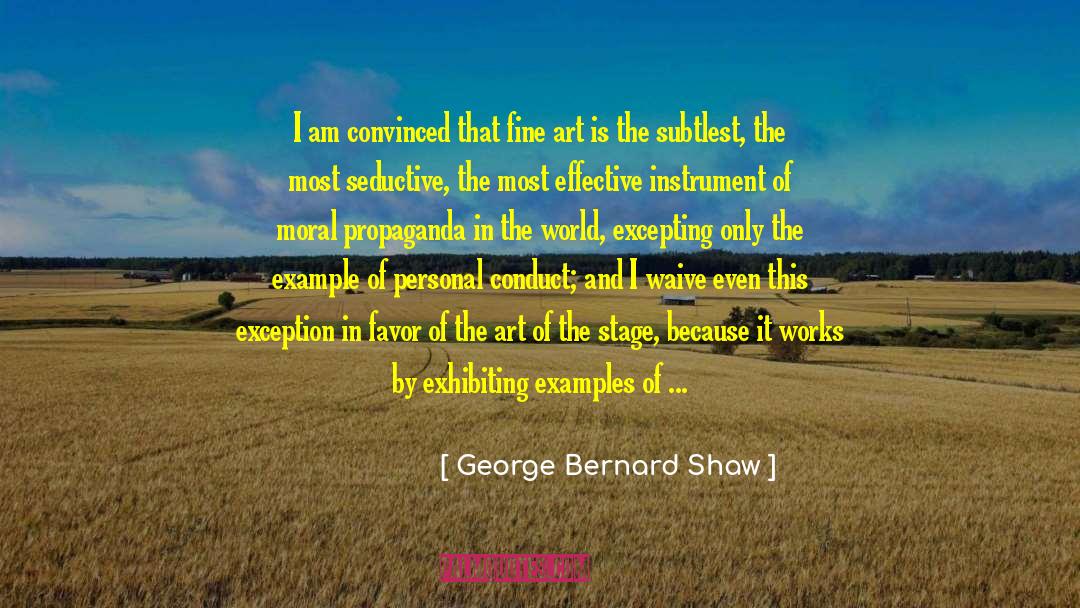 Fine Art quotes by George Bernard Shaw
