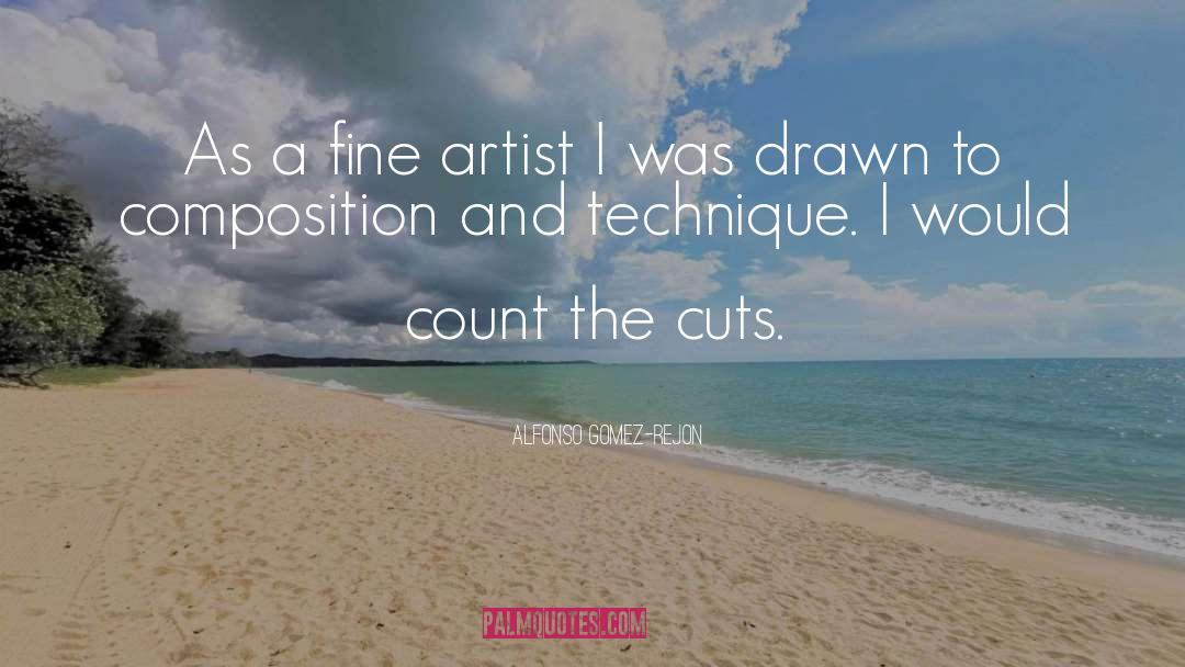 Fine Artists quotes by Alfonso Gomez-Rejon