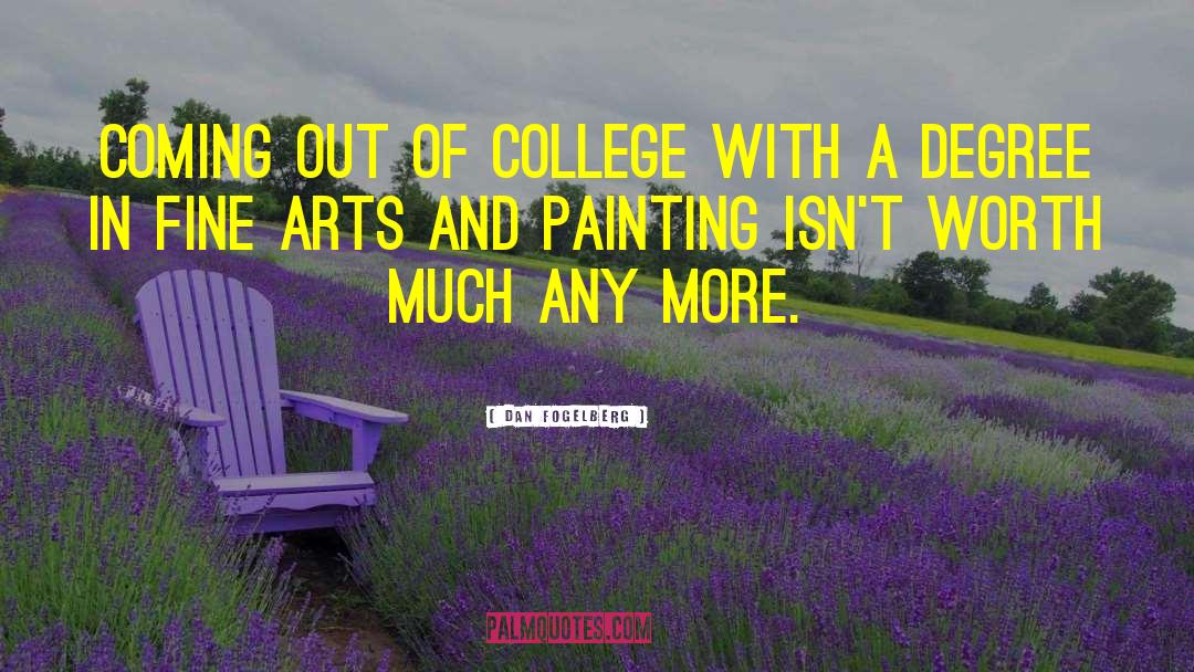 Fine Arts In Schools quotes by Dan Fogelberg