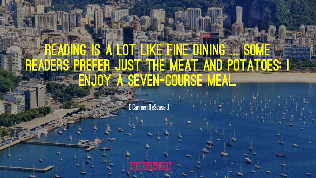 Fine Dining quotes by Carmen DeSousa