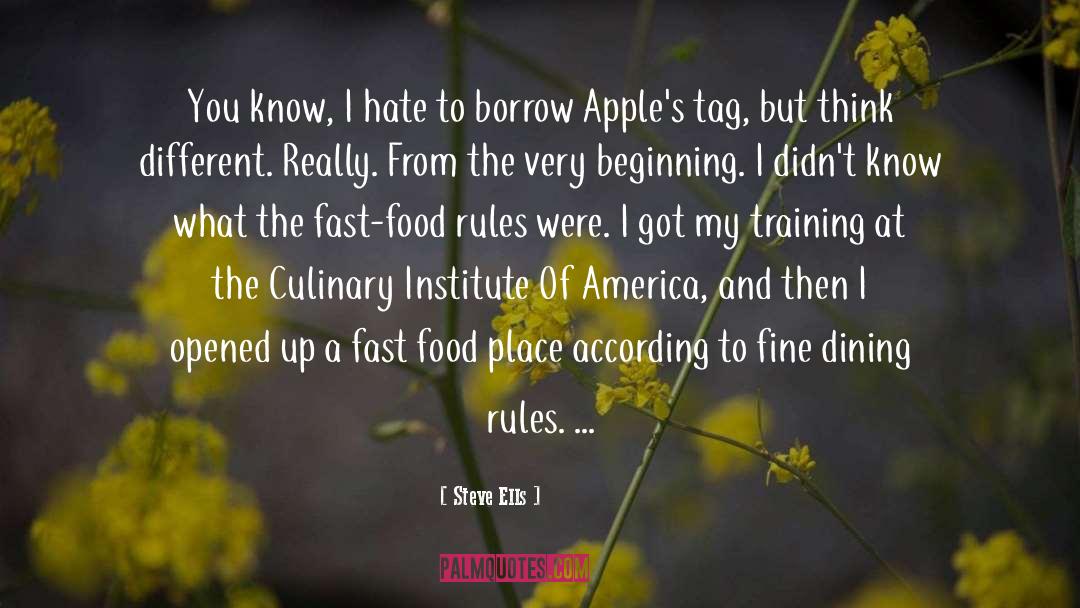 Fine Dining quotes by Steve Ells