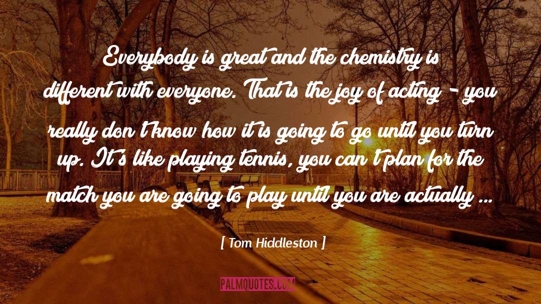 Fine Is What You Are quotes by Tom Hiddleston