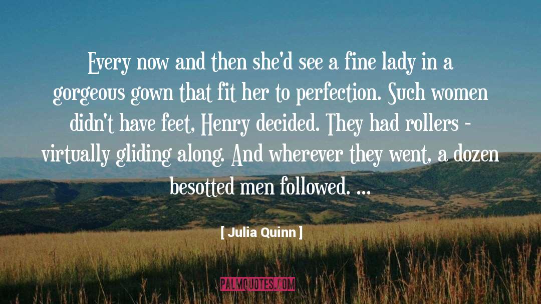 Fine Lady quotes by Julia Quinn