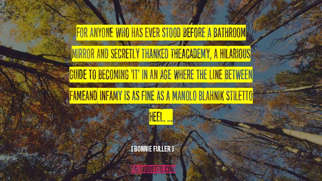 Fine Line Insanity Genius quotes by Bonnie Fuller