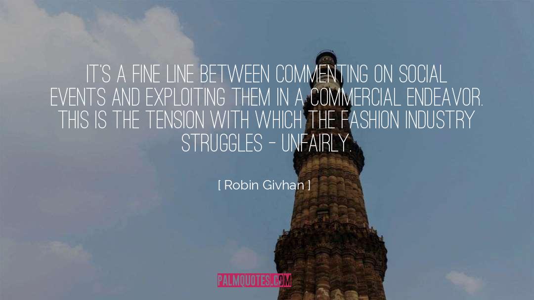 Fine Line Insanity Genius quotes by Robin Givhan