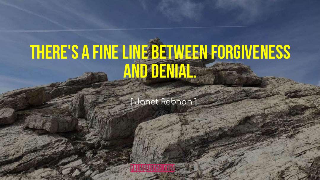 Fine Line quotes by Janet Rebhan