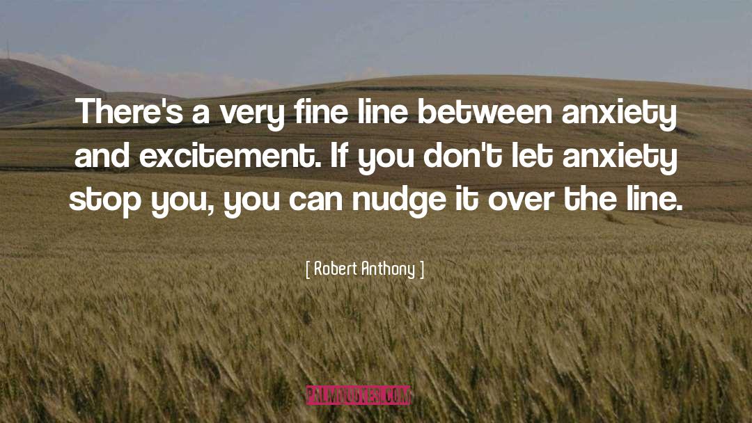 Fine Line quotes by Robert Anthony