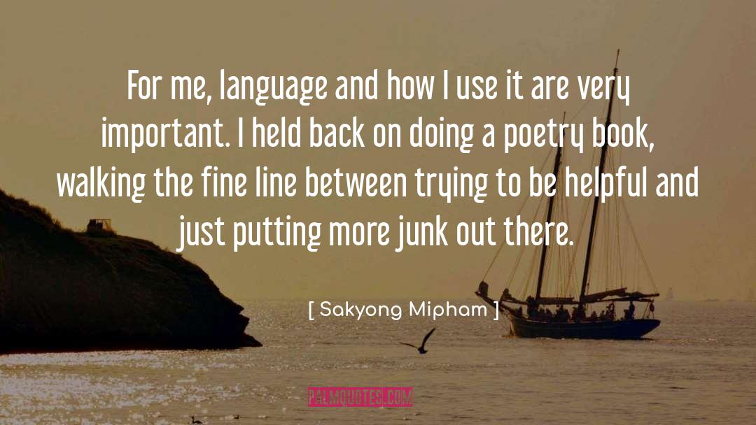 Fine Line quotes by Sakyong Mipham