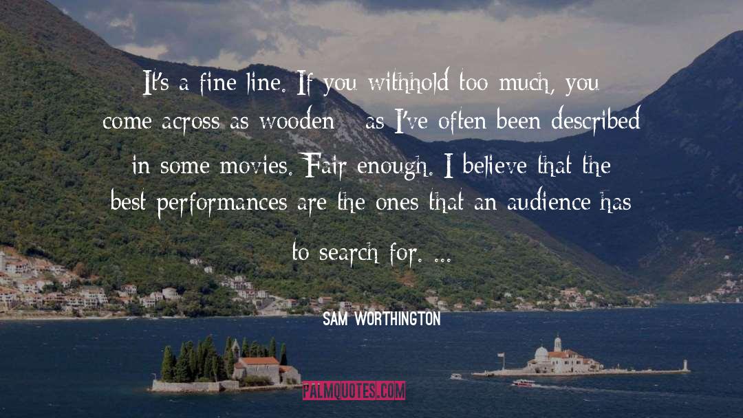 Fine Line quotes by Sam Worthington