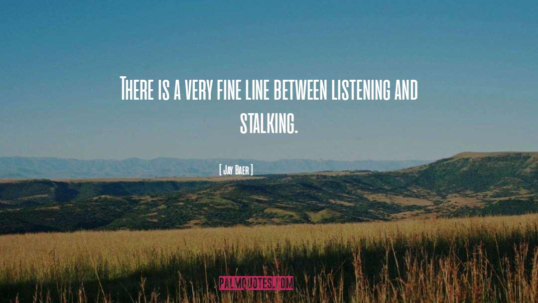 Fine Lines quotes by Jay Baer