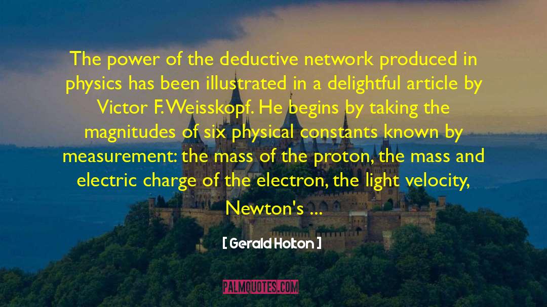 Fine Structure Constant quotes by Gerald Holton