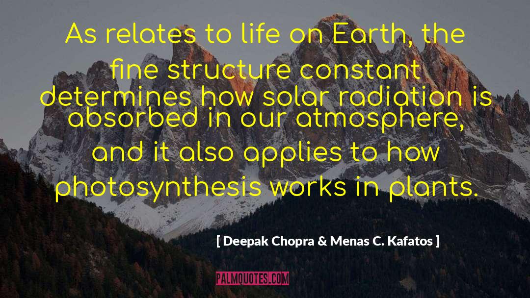 Fine Structure Constant quotes by Deepak Chopra & Menas C. Kafatos