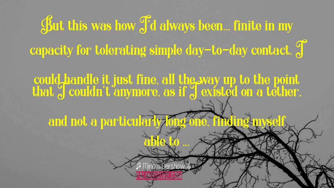 Fine Tune quotes by Miriam Gershow