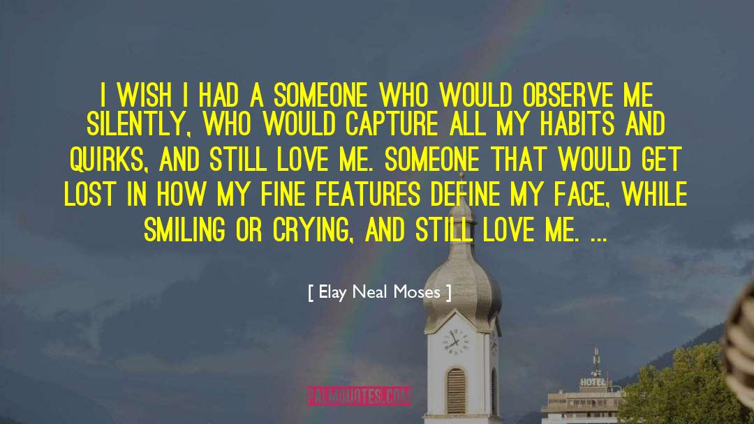 Fine Tune quotes by Elay Neal Moses