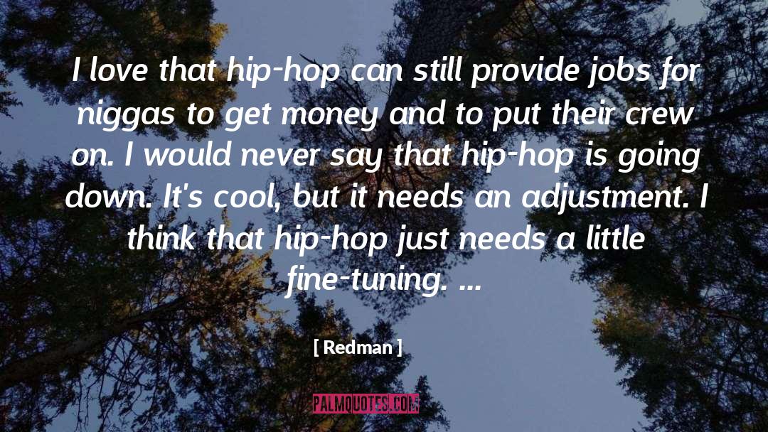 Fine Tuning Argument quotes by Redman