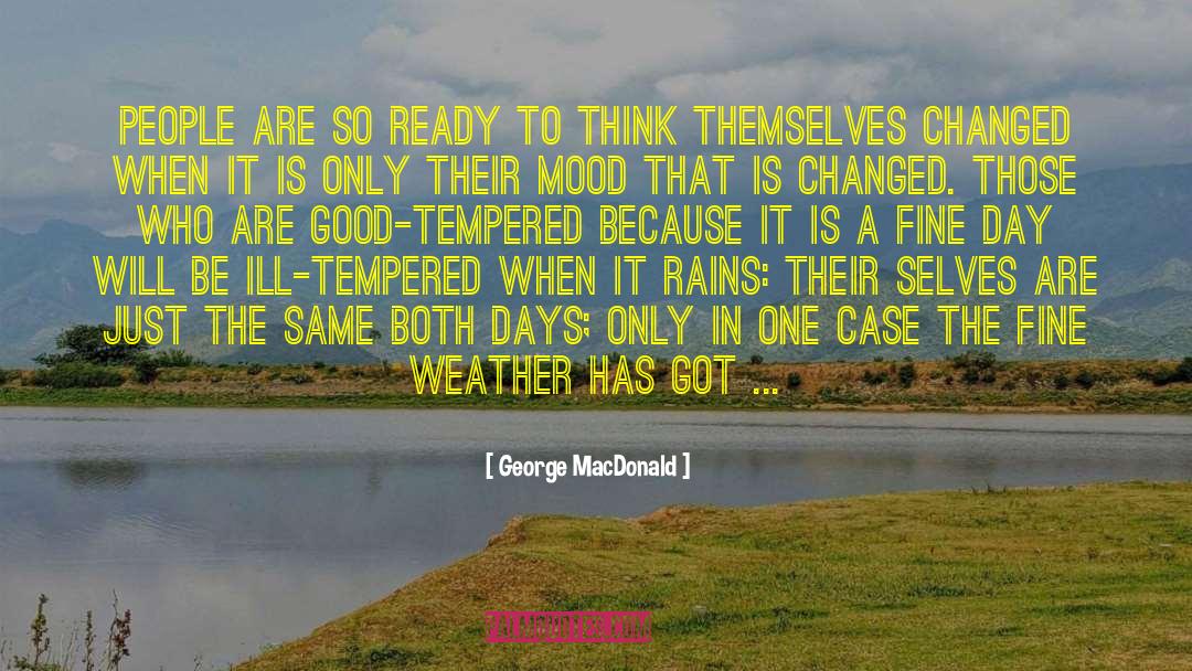Fine Weather quotes by George MacDonald