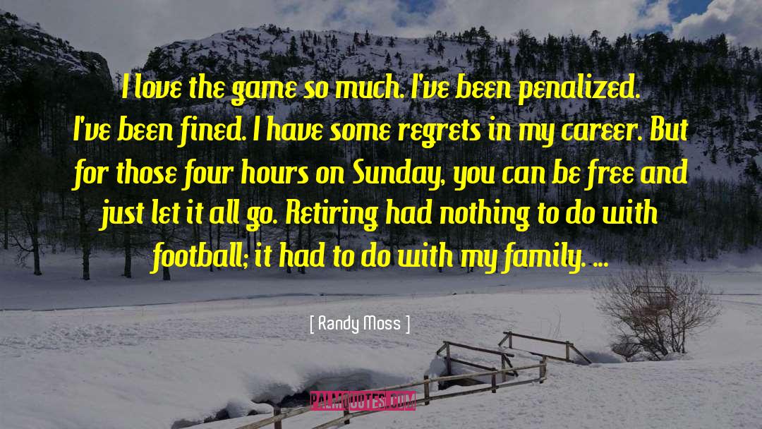 Fined quotes by Randy Moss