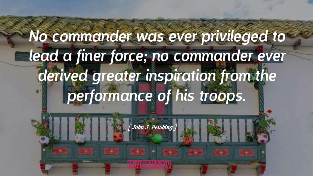 Finer quotes by John J. Pershing