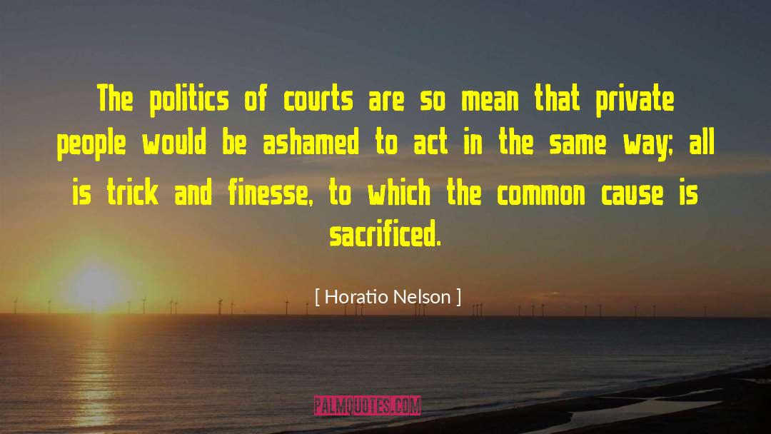 Finesse quotes by Horatio Nelson