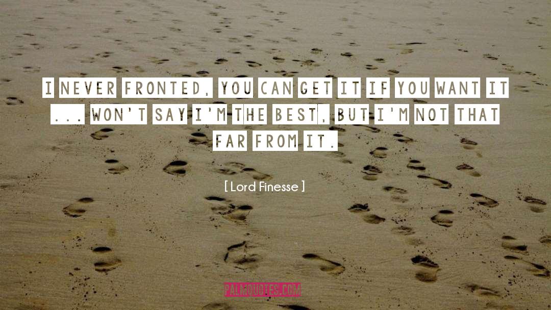 Finesse quotes by Lord Finesse