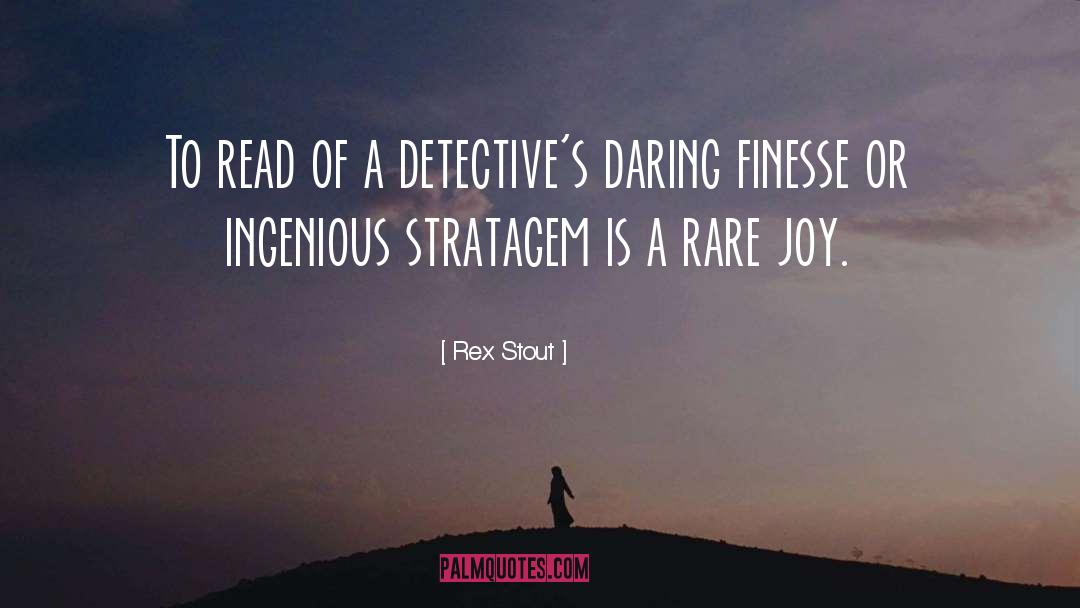 Finesse quotes by Rex Stout