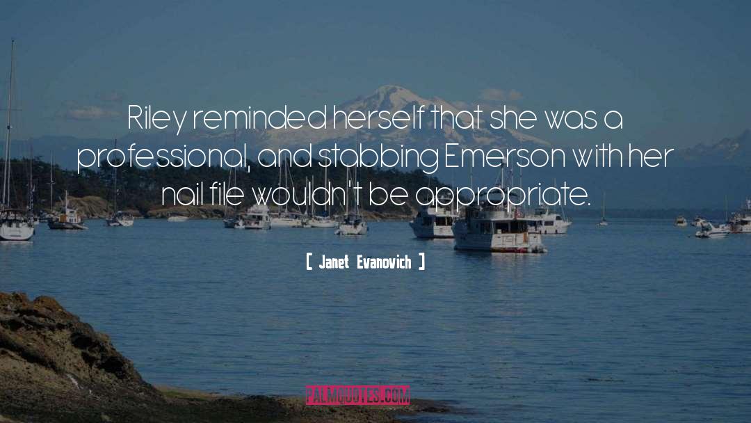 Finger Nail File quotes by Janet Evanovich