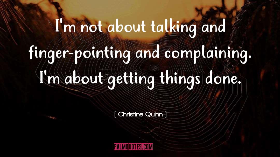 Finger Pointing quotes by Christine Quinn