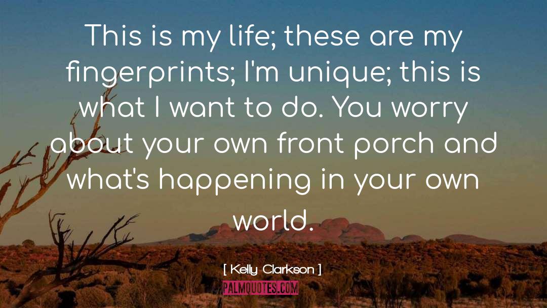 Fingerprints quotes by Kelly Clarkson