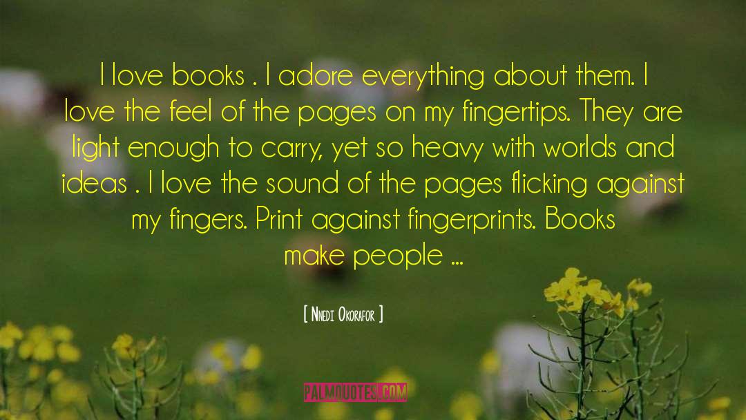 Fingerprints quotes by Nnedi Okorafor