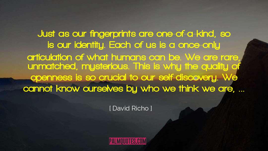 Fingerprints quotes by David Richo