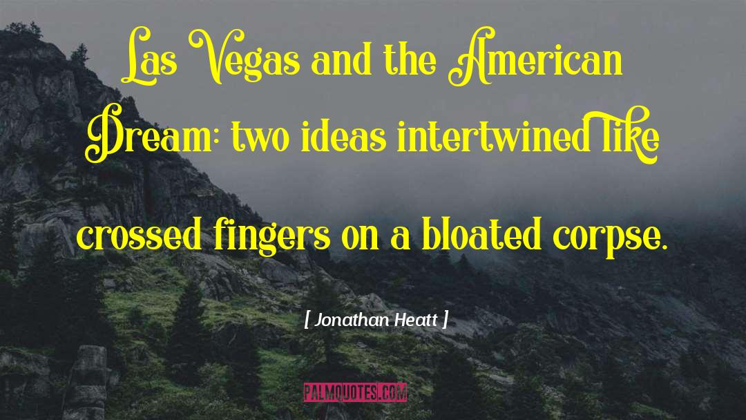 Fingers And Toes quotes by Jonathan Heatt