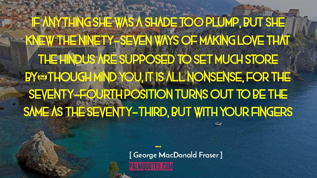 Fingers Crossed quotes by George MacDonald Fraser