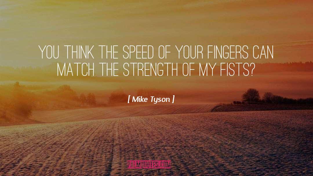 Fingers quotes by Mike Tyson